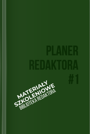 Planer redaktora #1 – egzemplarze przedostateczne, limitowany nakład