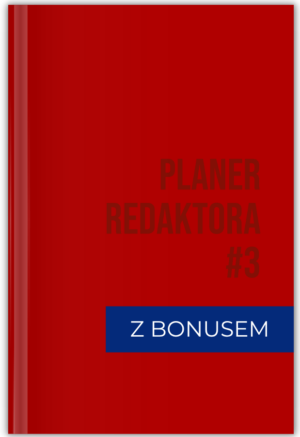 Planer redaktora #3 + BONUS – przedsprzedaż!